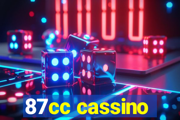 87cc cassino